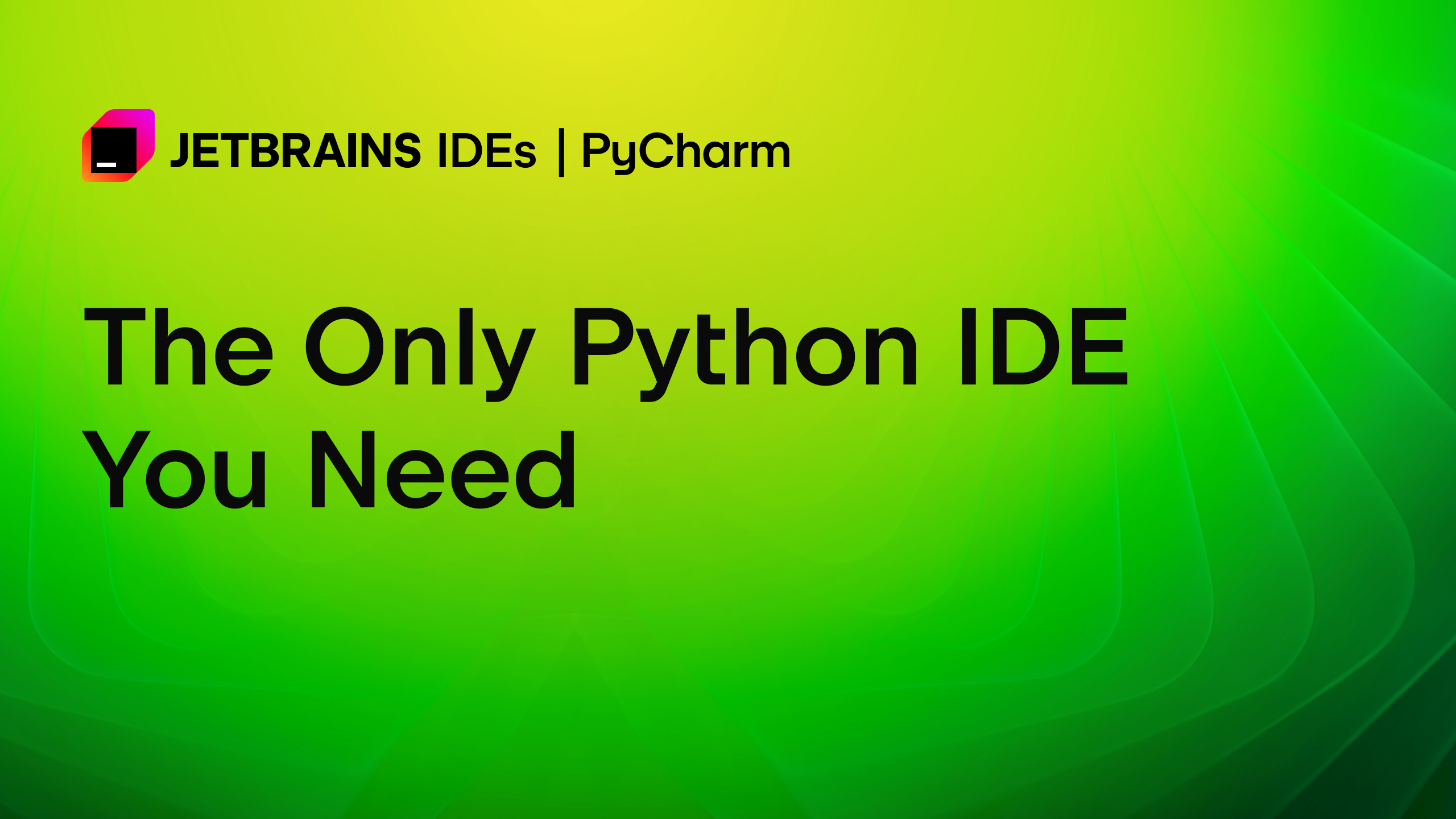 One PyCharm for Everyone